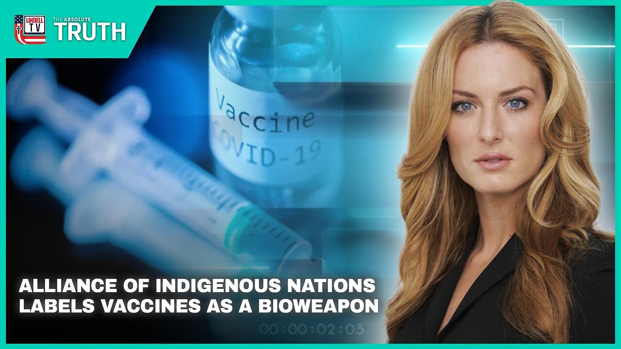 ALLIANCE OF INDIGENOUS NATIONS LABELS COVID-19 VACCINES AS A BIOWEAPON