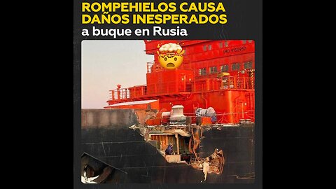Incidente en Siberia: un rompehielos daña un carguero ruso
