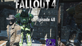 Fallout 4 Episode 48 Vim Vocation