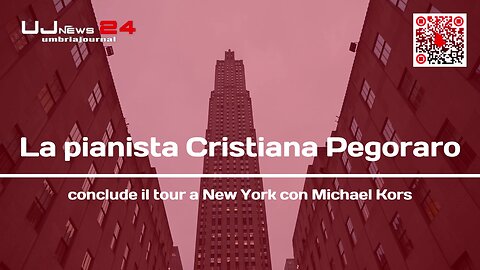 La pianista Cristiana Pegoraro conclude il tour a New York con Michael Kors