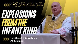 Explosions From The Infant King | 1st Mass Of Christmas At Midnight (2024)