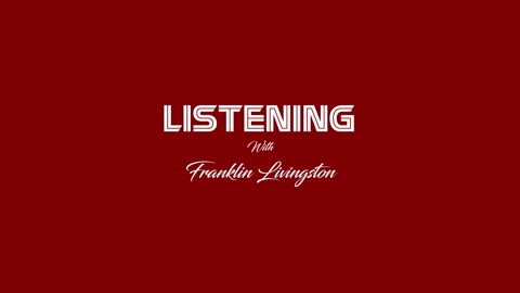 Listening with Franklin Livingston Trailer