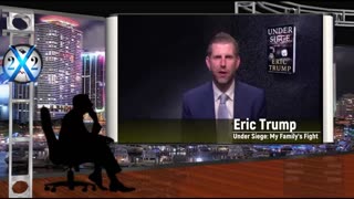 Eric Trump/Clay Clark - D's Push Their Attacks, The Country Is Waking Up .......