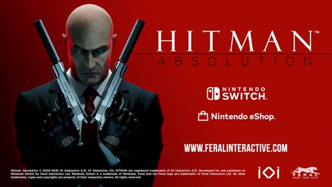 Hitman: Absolution – Nintendo Switch Launch Trailer