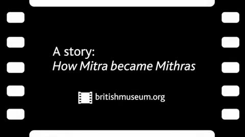 How Mitra became Mithras - The British Museum