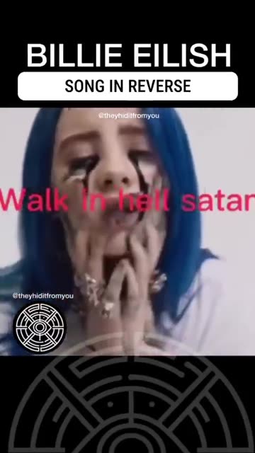 Billie Eilish lyrics in reverse definitely isn’t a coincidence.