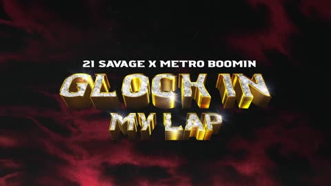 21 Savge - Glock In My Lap