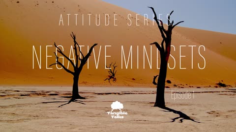 Attitude E1 Negative Mindsets