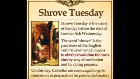 Shrove Tuesday (Day before Ash Wednesday)-Lenten Traditions