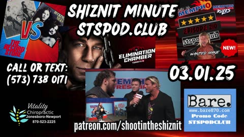 SHIZNIT MINUTE 03.01.25 -BT TALKS WWE & MEMPHIS WRESTLING!!