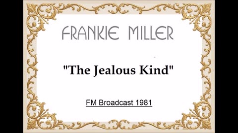 Frankie Miller – The Jealous Kind (Live in Scotland March 27, 1981) FM Broadcast