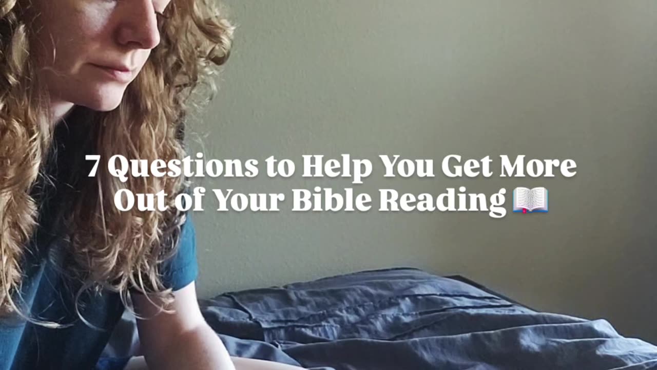 Ask These Questions When You Read Your Bible 👇