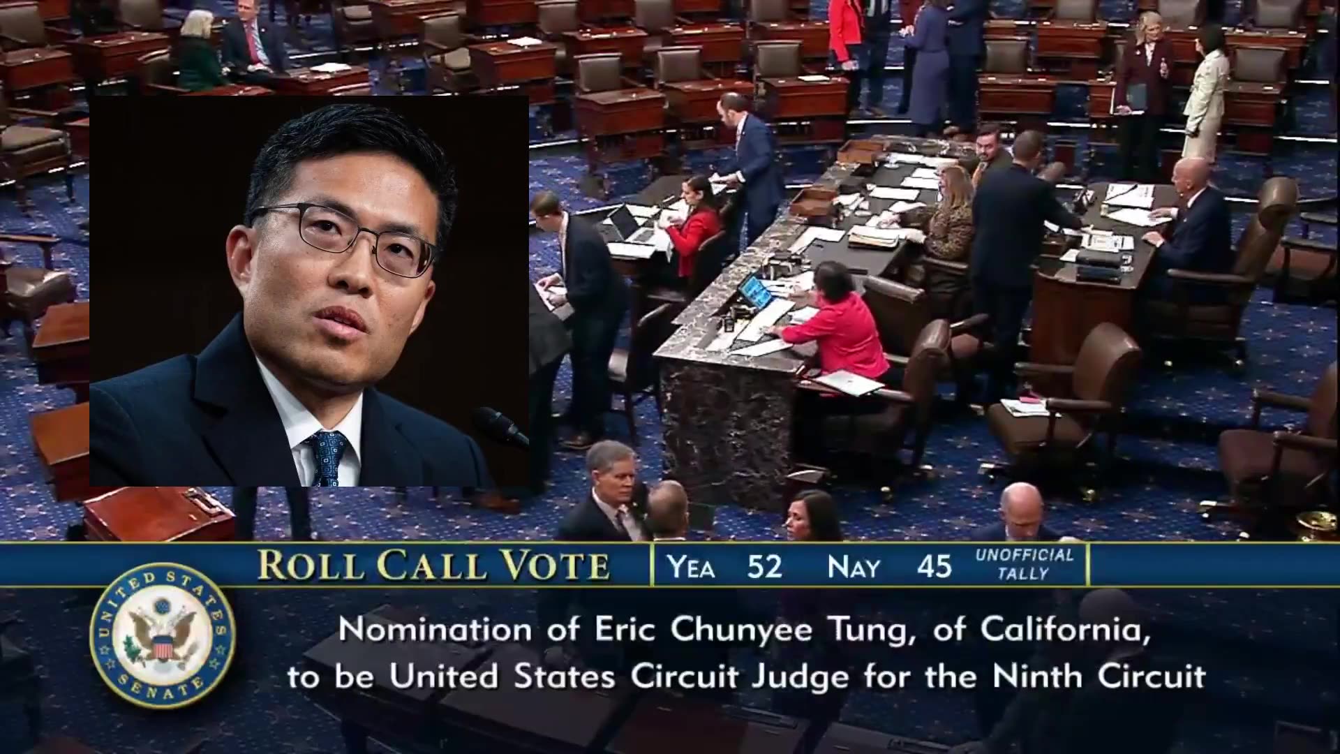 U.S. Senate CONFIRMS Trump judicial nominee Eric Tung as Circuit Judge for the 9th Circuit, 52-45.