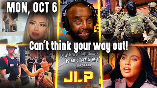 Can't think your way out! | JLP Mon 10-6-25