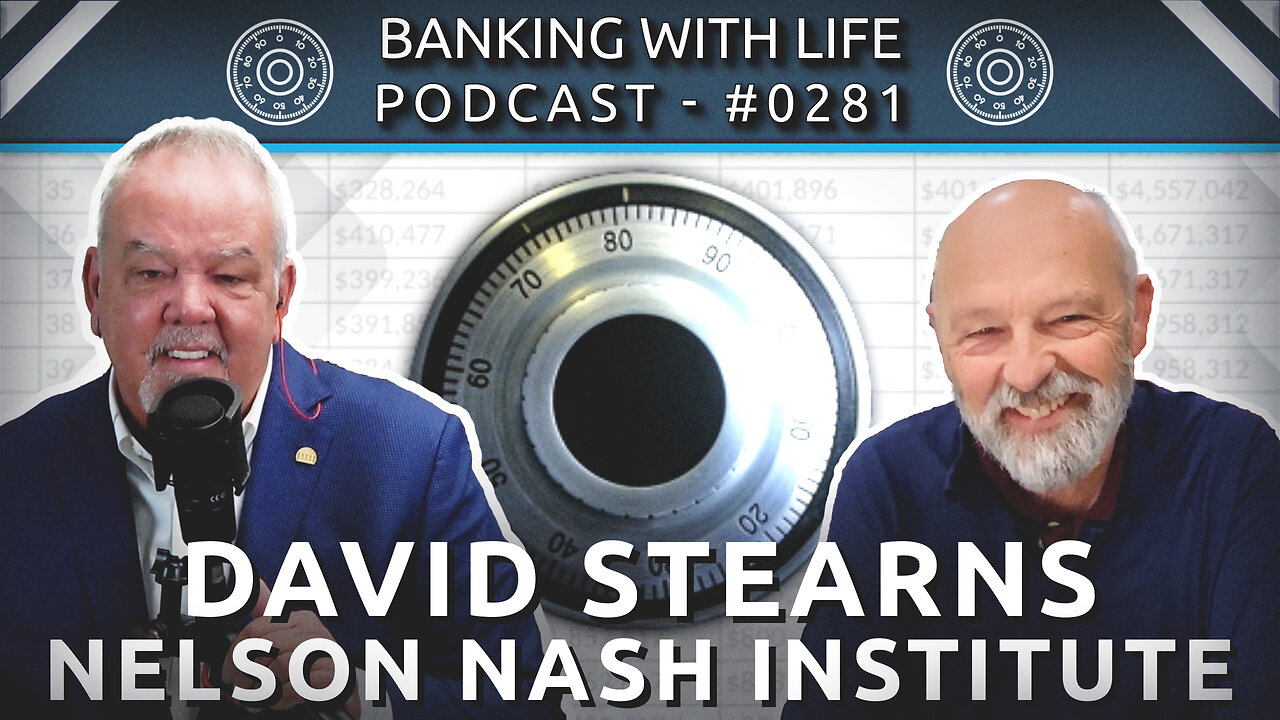 IUL Is Not IBC® - David Stearns of the Nelson Nash Institute - (BWL POD #0281)