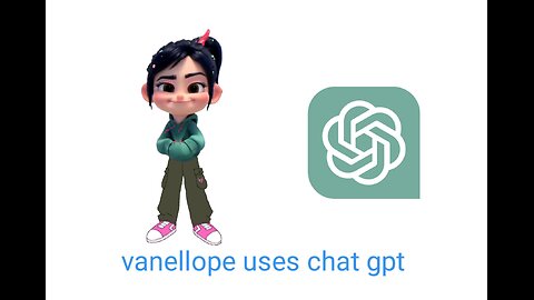 Vanellope uses chat gpt for the test
