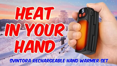Svintora Rechargeable Hand Warmer Set Review