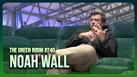 The Green Room #240 - National Parks Are WOKE AF With Noah Wall