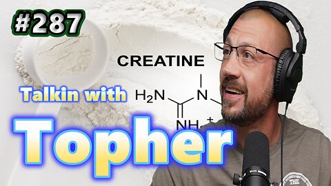 TwT #287 | Creatine on the Brain | The Rebbe | Detox from Spike Protein | Mary Poppins is Penny Wise