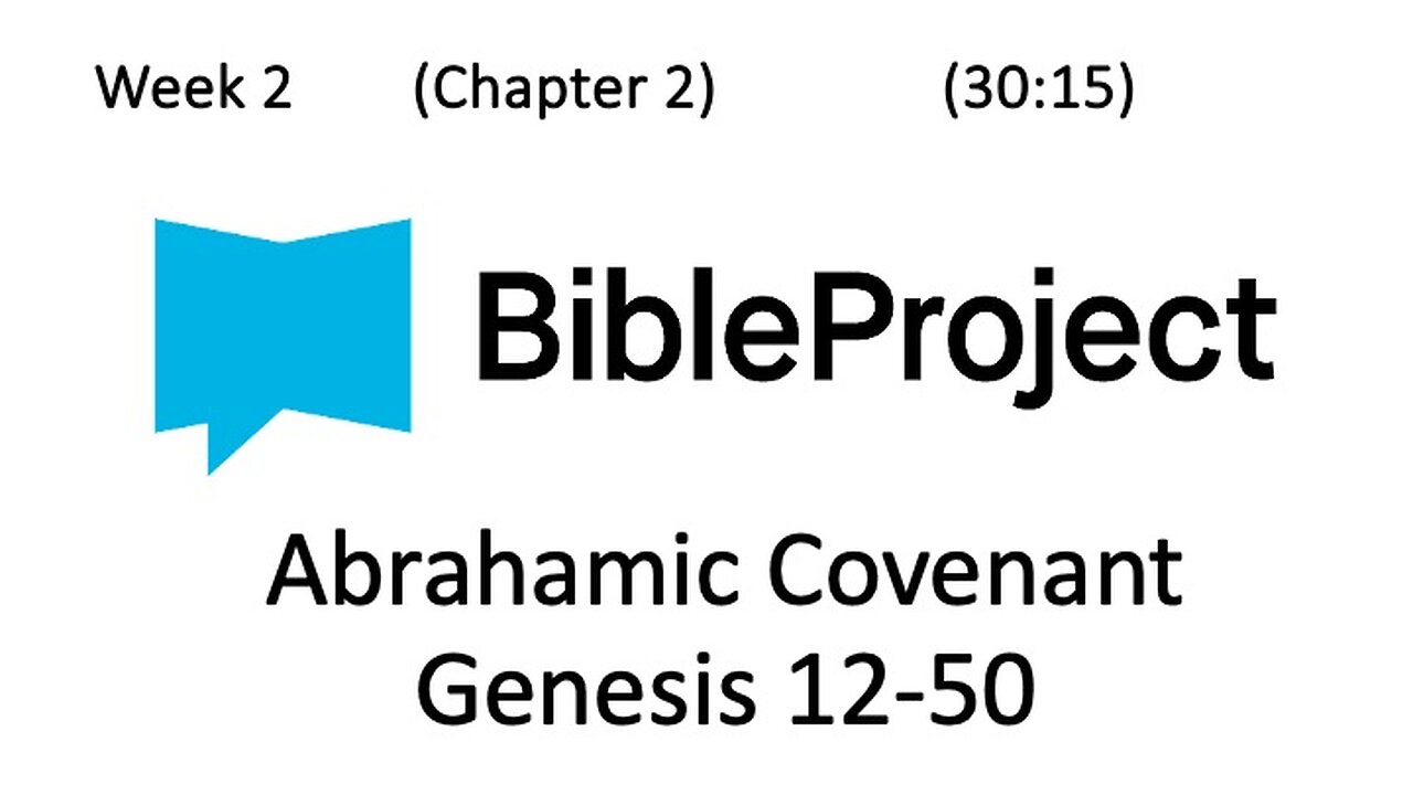 2025-01-22 Bible in a Year - Week 2 - Genesis 12-50.mp4