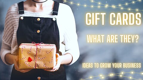Gift Cards- What Are They?