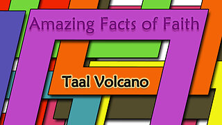 Amazing Facts Of Faith ~ Taal Volcano