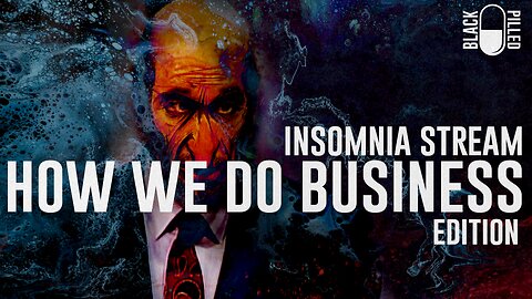 INSOMNIA STREAM: HOW WE DO BUSINESS EDITION