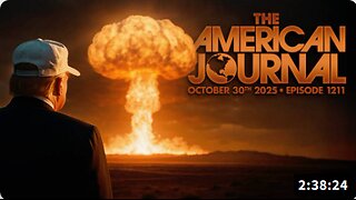 The American Journal: Trump Resumes US Nuclear Tests After 33-Year Hiatus, Minutes Before Meeting With China’s Xi Jinping & Days After Russia Tested High-Tech Nukes - FULL SHOW - 10.30.2025