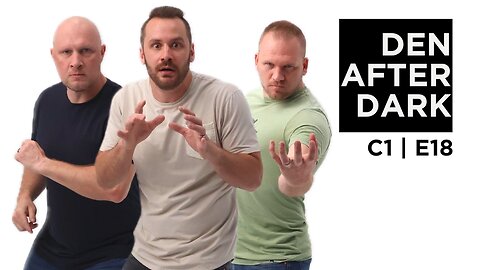 Den After Dark C1 E18 | Bet Your Eye on It