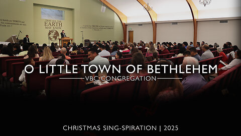 O Little Town of Bethlehem (VBC Congregation) | Christmas Sing-spiration 2025