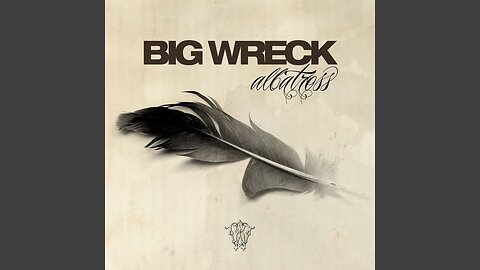 Big Wreck - Rest of the World