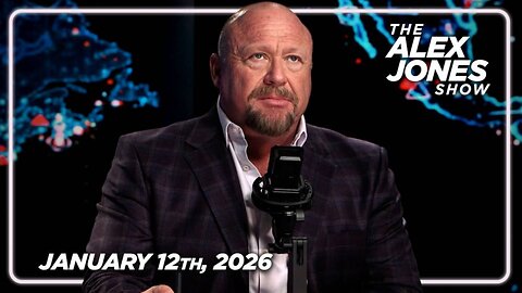THE ALEX JONES SHOW - 1/12/2026: Trump Admin Goes Nuclear, Launches Criminal Investigation of Private Federal Reserve! 47 Also Launches Multiple Populist Initiatives, Bans BlackRock From Buying Up Family Homes, Kills Taxes On Small Loan Interest! PLUS, Re