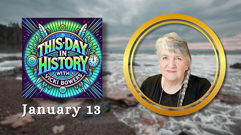 January 13 This Day in History (2026)