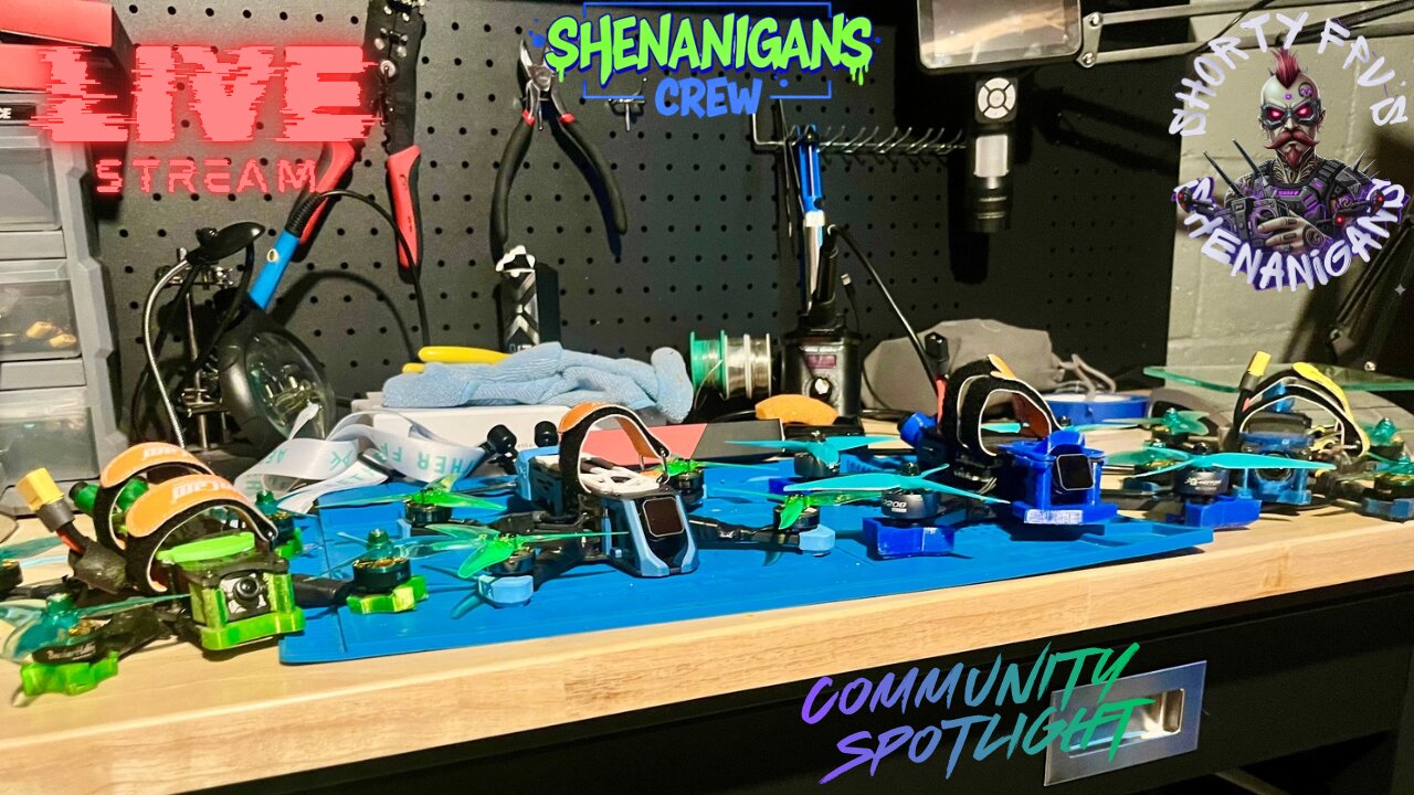 ShortyFPV'sSHENANIGANS: Community Spotlight