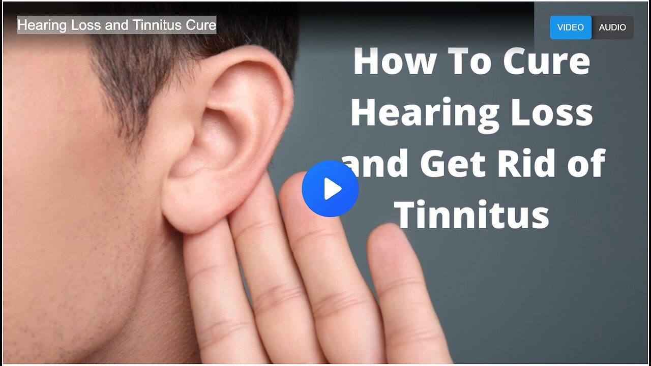 Hearing Loss and Tinnitus Cure