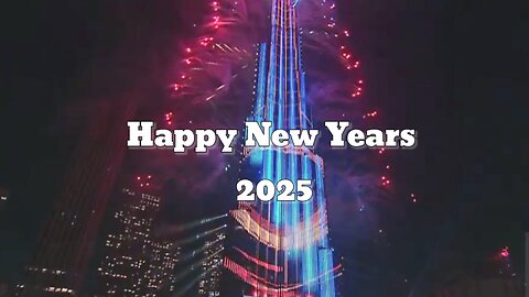 Happy New Years 2025 | Happy new year 2025 Burjkhalif Show | Happy new year Song | Happy New Year