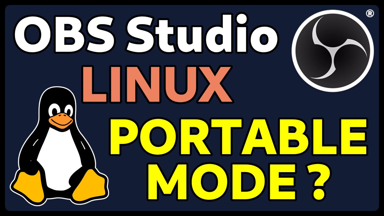 OBS Portable Mode On Linux