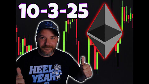 ETH update clip! 10-3-25