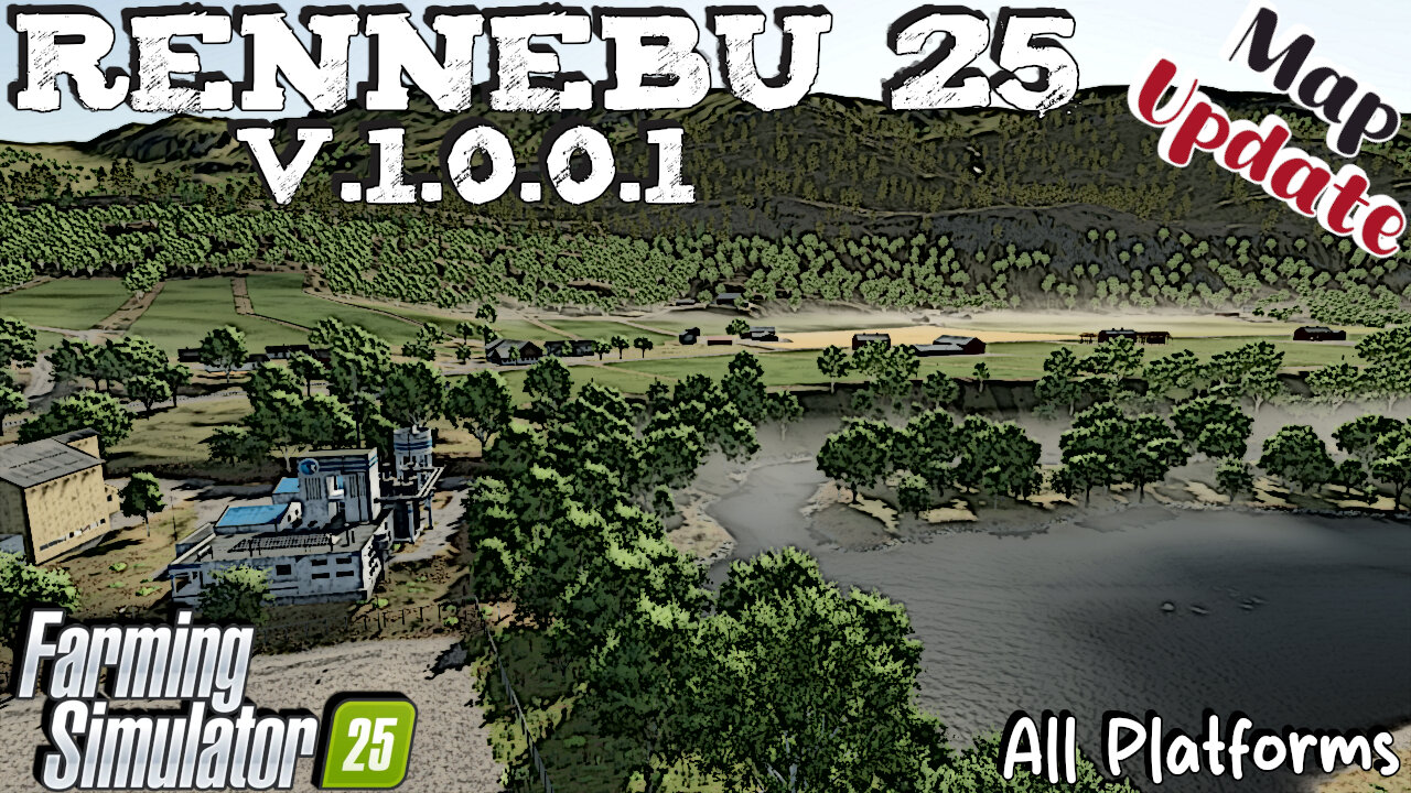 Map Update | Rennebu 25 | All Platforms | V.1.0.0.1 | Farming Simulator 25
