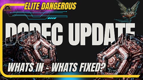 Dodec Update in Elite Dangerous – What You Need to Know & Should Care About