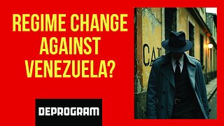 DeProgram with Ted Rall and John Kiriakou: “Regime Change Against Venezuela?”