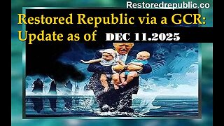 Restored Republic via a GCR Update as of December 11, 2025