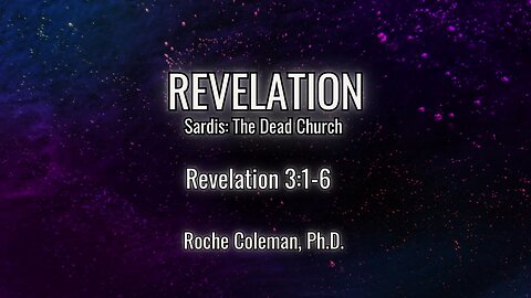 Title: Revelation: Sardis: The Dead Church