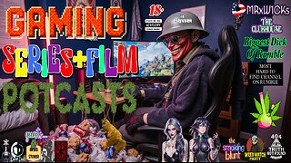 [Console Gamer] MRxW1CK's (Gaming+Show+Potcasts)