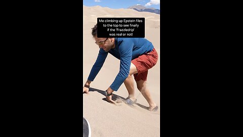 Me climbing up the Epstein files to the top to see finally if the 'Frazzledrip' was real or not!