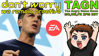 🔴 TAGN #092 - Don't Worry, EA Will Remain Creative! New 'The Mummy' Movie...