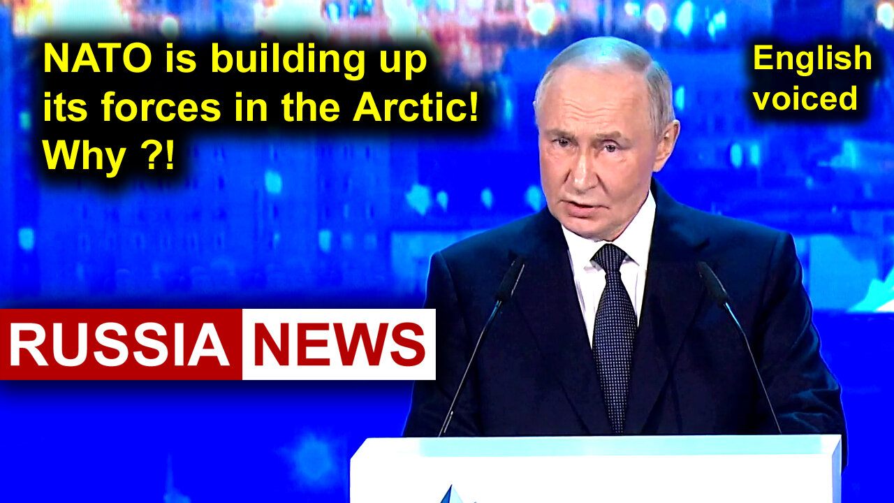 NATO increasingly identifies the Arctic as a springboard for potential conflicts!