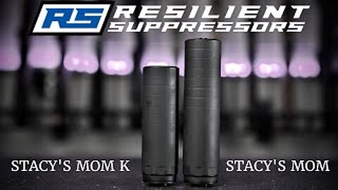 Resilient Suppressors Stacy's Mom & Stacy's Mom K