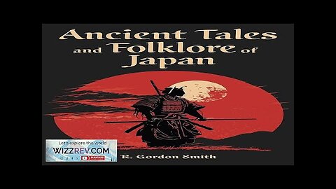 Ancient Tales & Folklore Of Japan Review