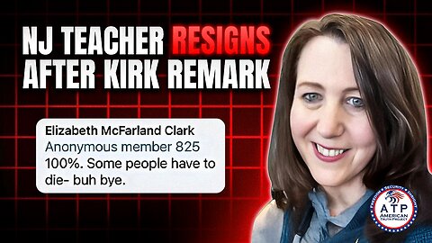 PUBLIC OUTRAGE: NJ TEACHER RESIGNS AFTER APPLAUDING KIRK'S ASSASSINATION